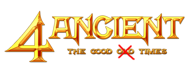 4ANCIENT — The Good Old Times